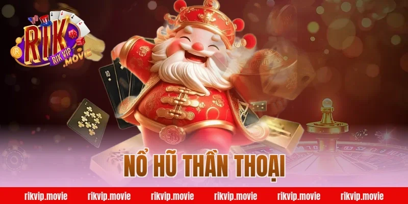nổ hũ thần thoại